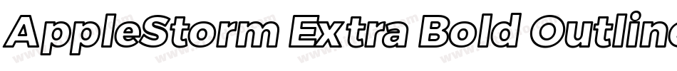 AppleStorm Extra Bold Outline Italic字体转换